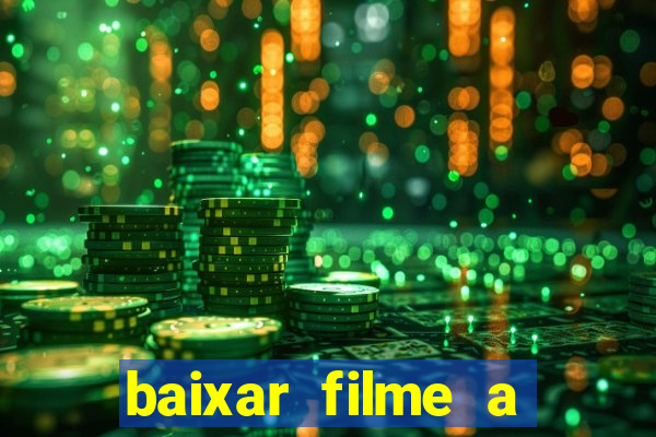 baixar filme a bela e a fera